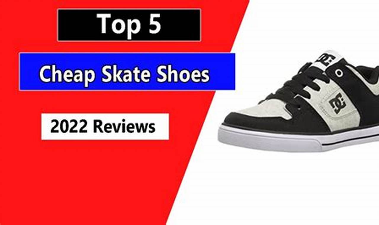 Top Picks: Best Cheap Skate Shoes (2024 Guide) Learn to Surf & Skate: A Beginner's Step-by-Step Guide Top Picks: Best Cheap Skate Shoes (2024 Guide) | Learn to Surf & Skate: A Beginner's Step-by-Step Guide