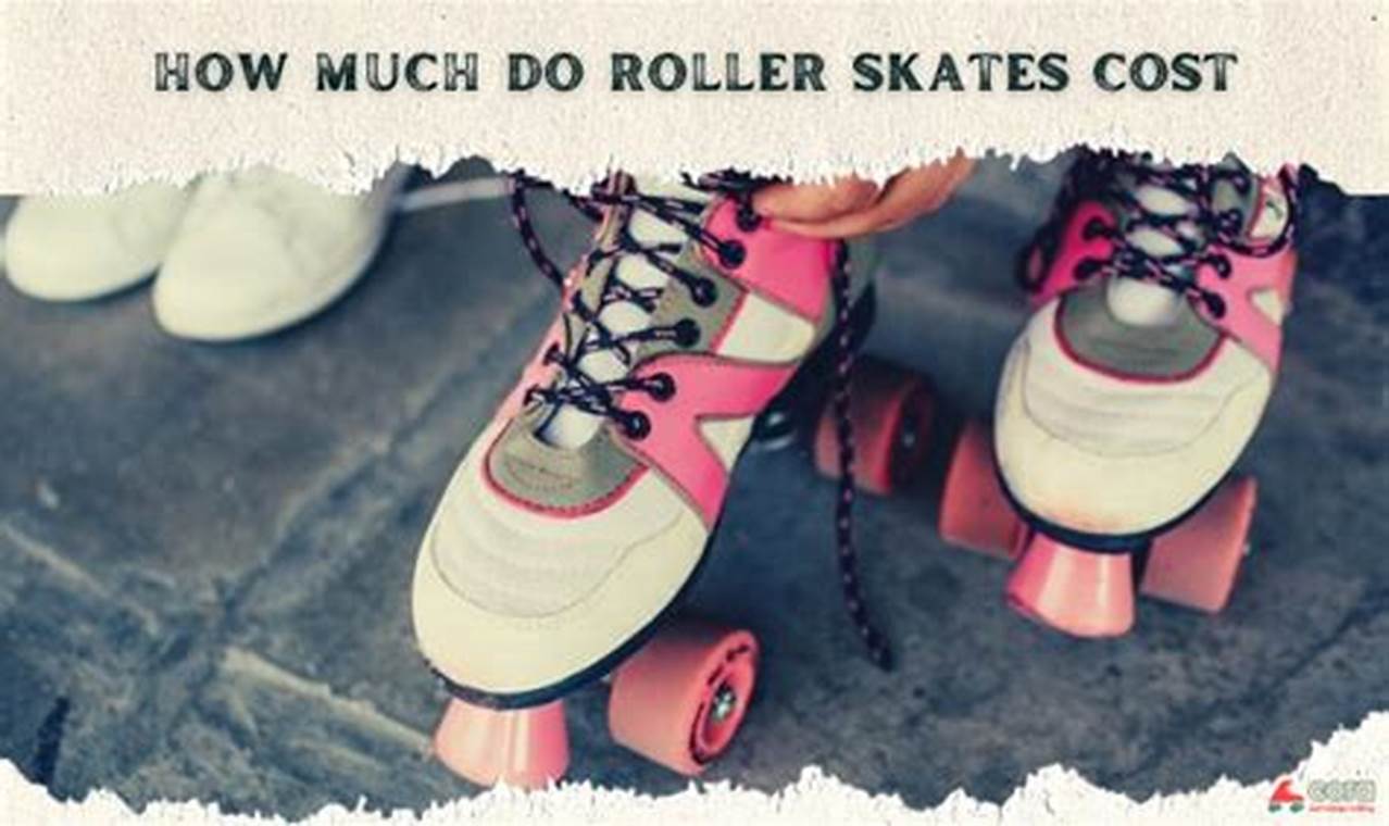 Roller Skates Cost: How Much are Roller Skates? Guide | Learn to Surf & Skate: A Beginner's Step-by-Step Guide