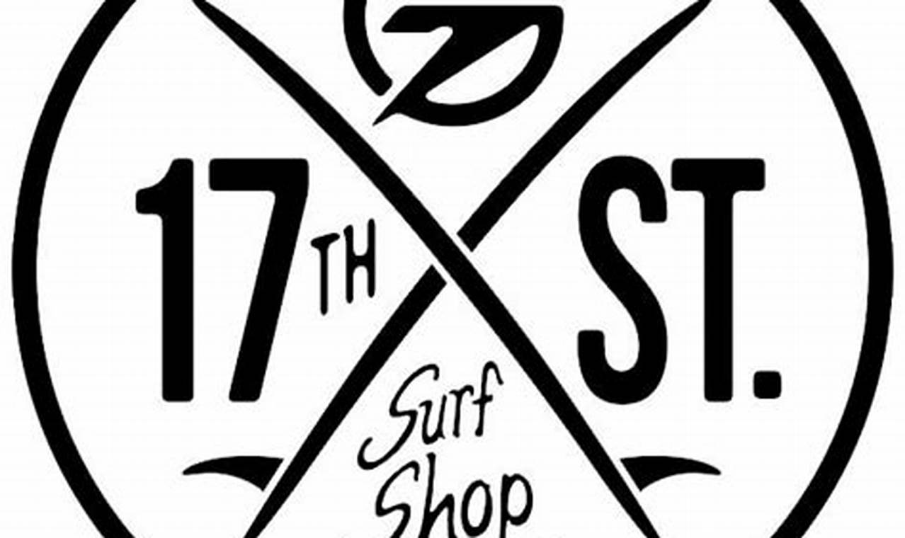 Find 17th Street Surf Shop Locations Near You - [City/Area] | Learn to Surf & Skate: A Beginner's Step-by-Step Guide