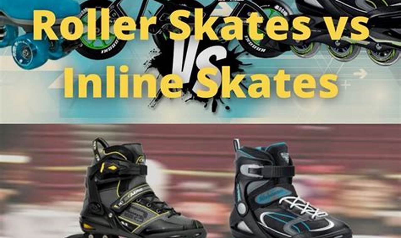 Inline Skates vs Roller Skates: Which is Best? Guide Learn to Surf & Skate: A Beginner's Step-by-Step Guide Inline Skates vs Roller Skates: Which is Best? Guide | Learn to Surf & Skate: A Beginner's Step-by-Step Guide