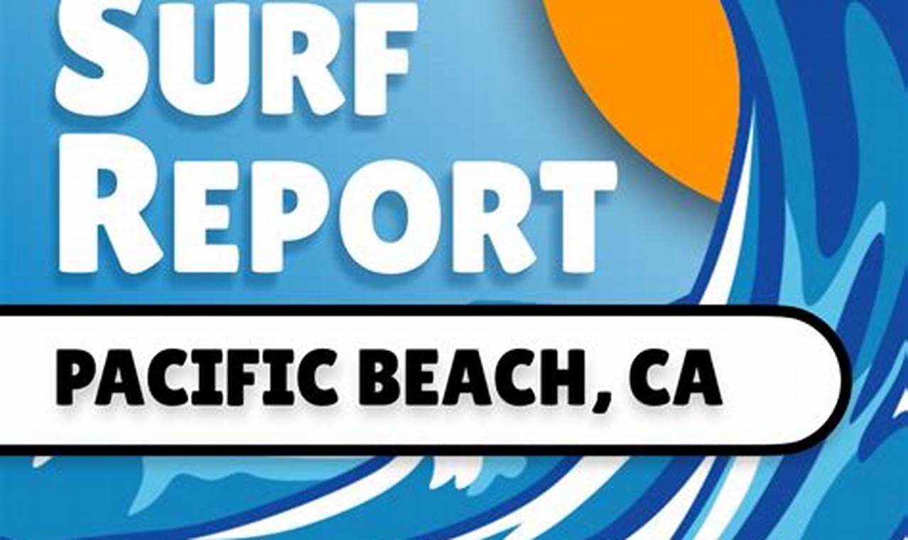 Your Pacific Beach Surf Report: [Updated] Conditions &amp; Forecast | Learn to Surf & Skate: A Beginner's Step-by-Step Guide